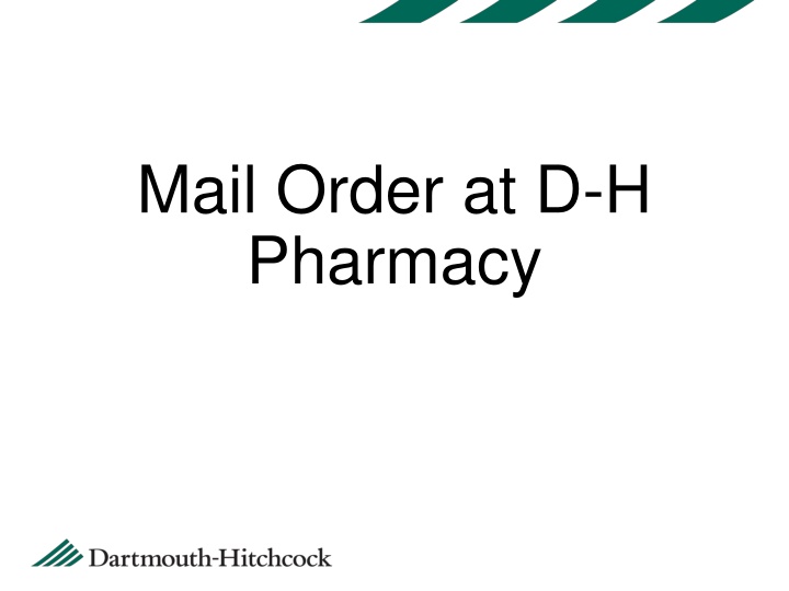 mail order at d h pharmacy