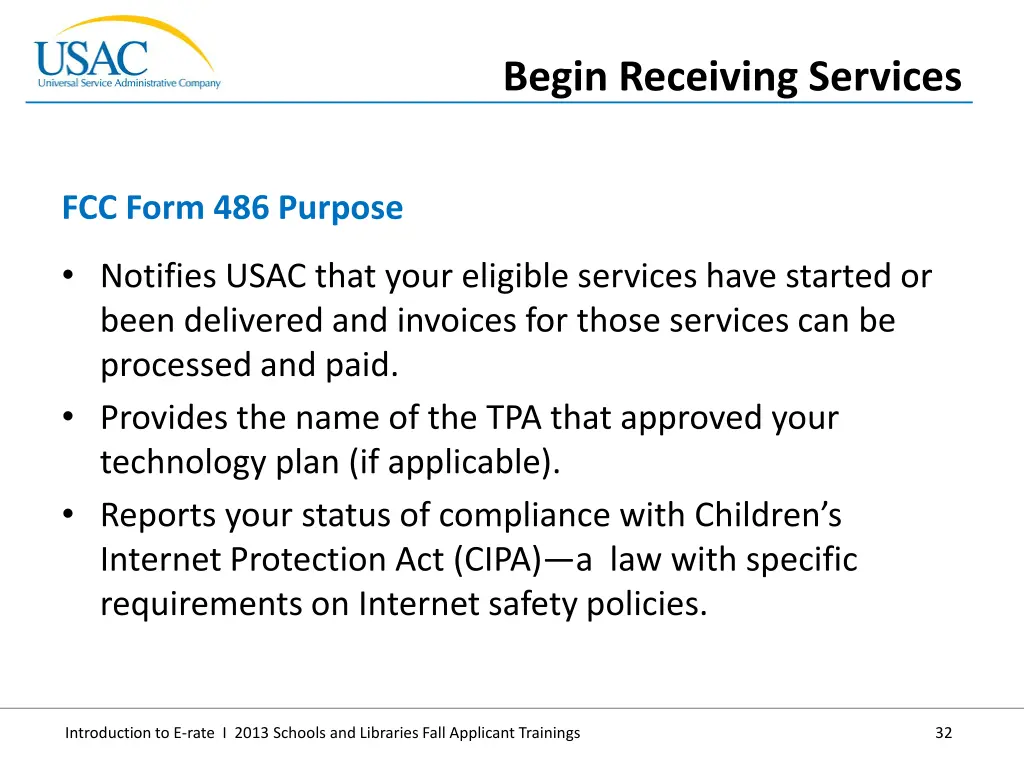 begin receiving services