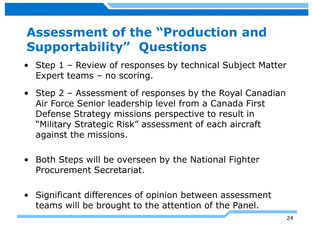 assessment of the production and supportability