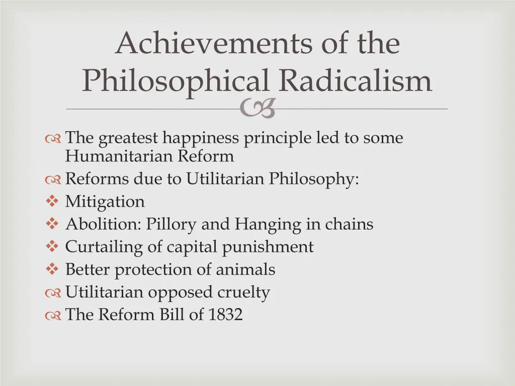 achievements of the philosophical radicalism