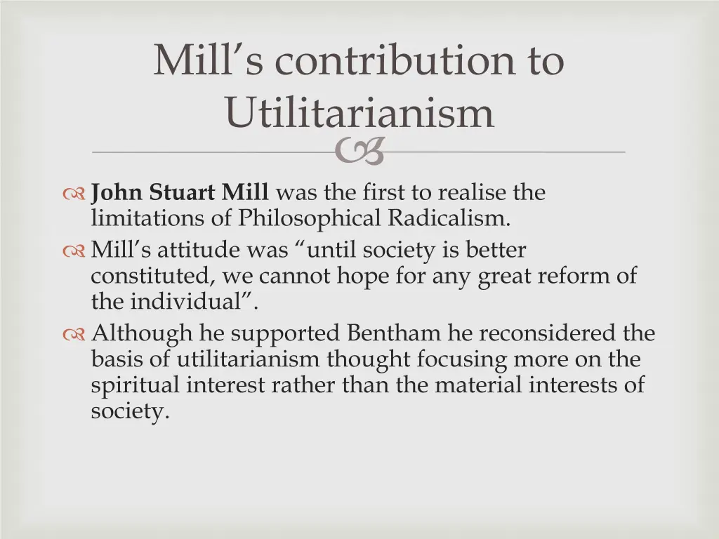 mill s contribution to utilitarianism