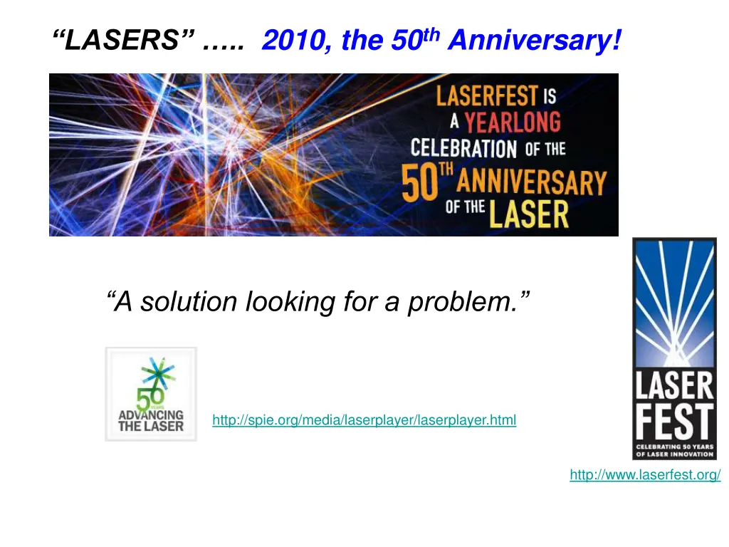 lasers 2010 the 50 th anniversary