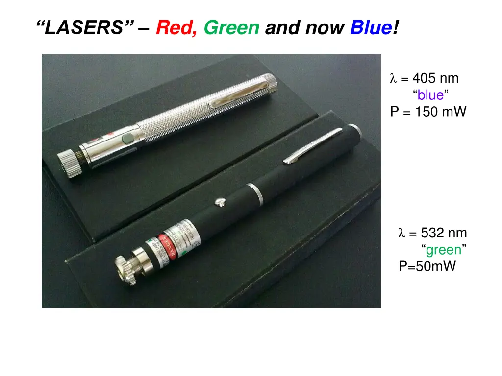 lasers red green and now blue