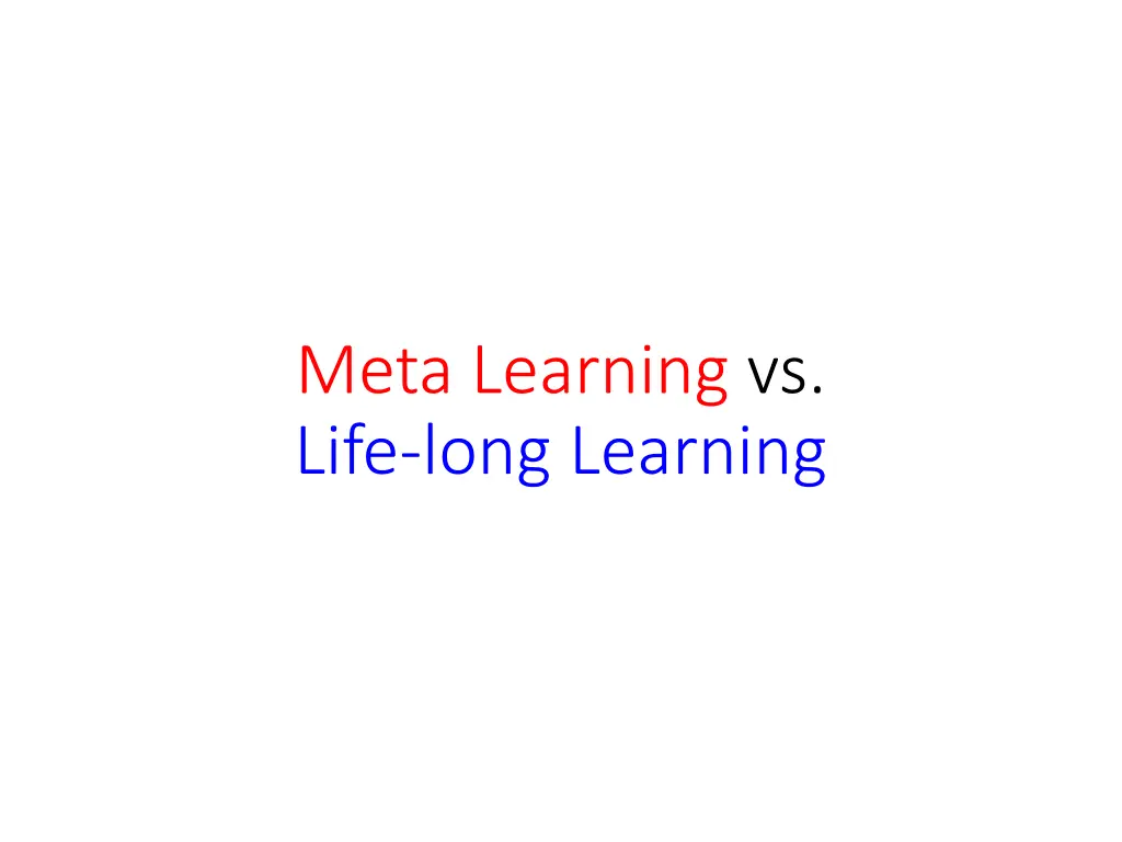 meta learning vs life long learning