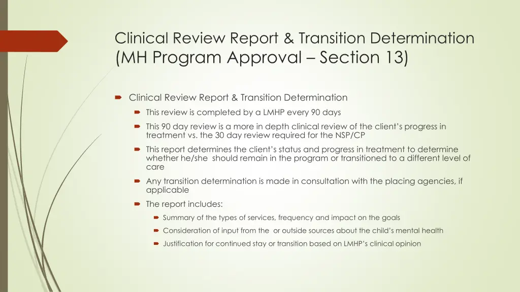 clinical review report transition determination