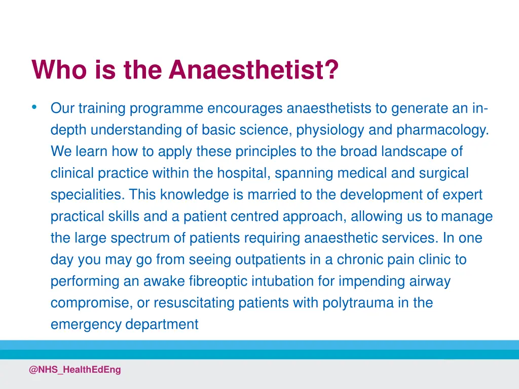who is the anaesthetist 1