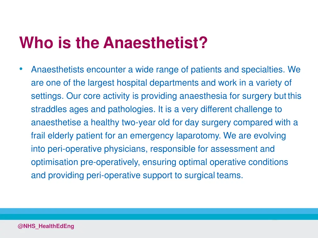 who is the anaesthetist