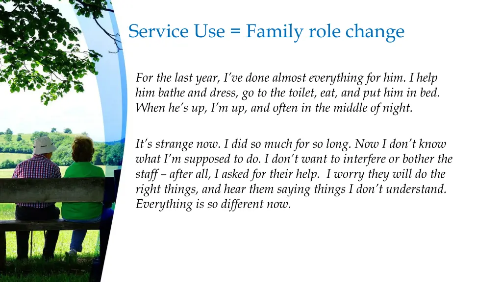 service use family role change