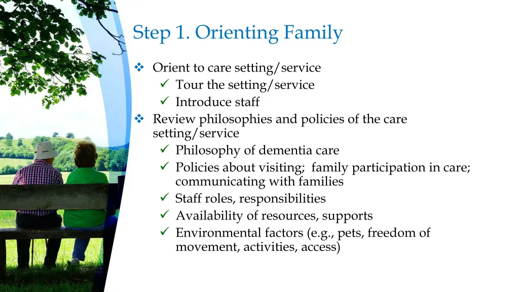 step 1 orienting family