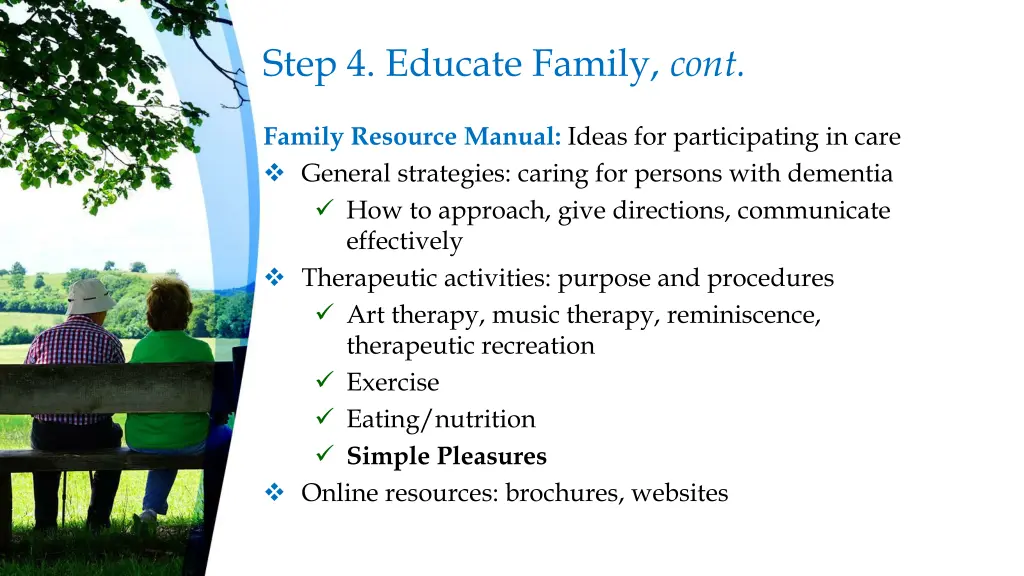 step 4 educate family cont