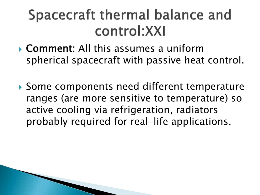 comment spherical spacecraft with passive heat