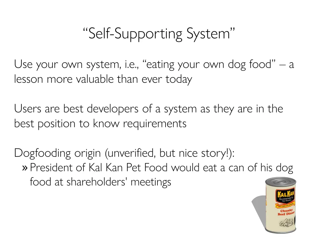 self supporting system
