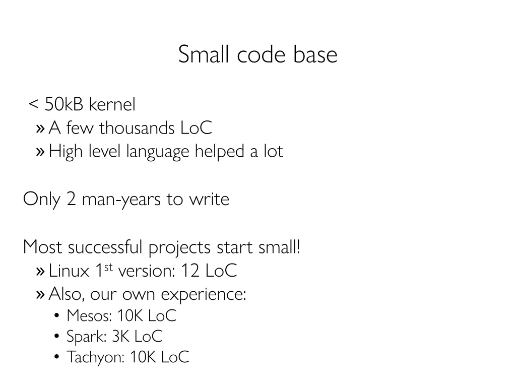 small code base