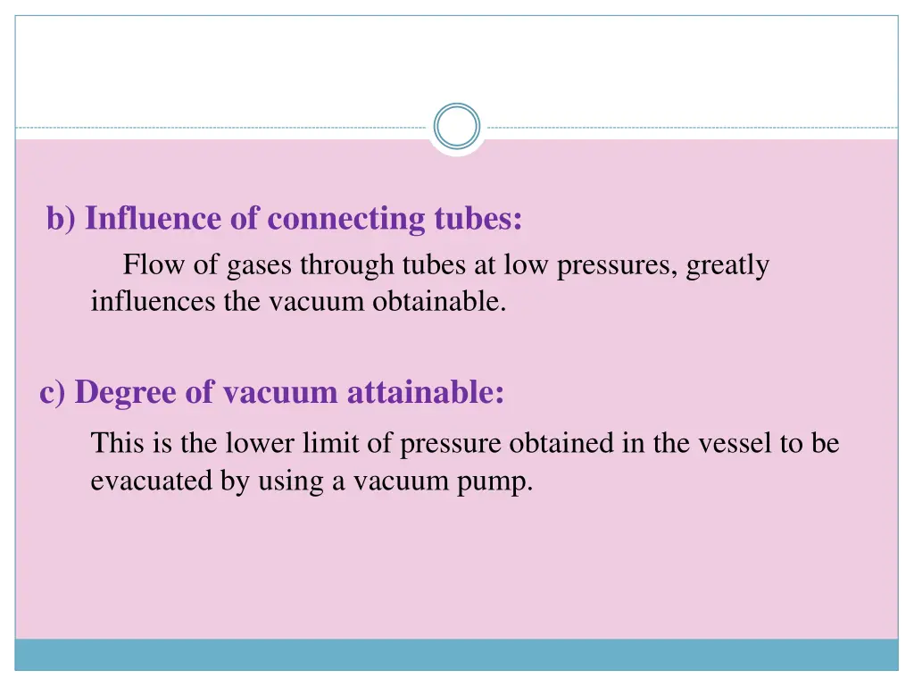 b influence of connecting tubes flow of gases