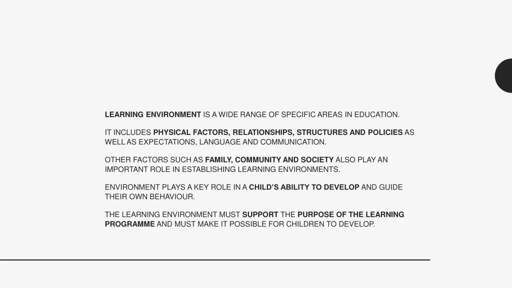 learning environment is a wide range of specific