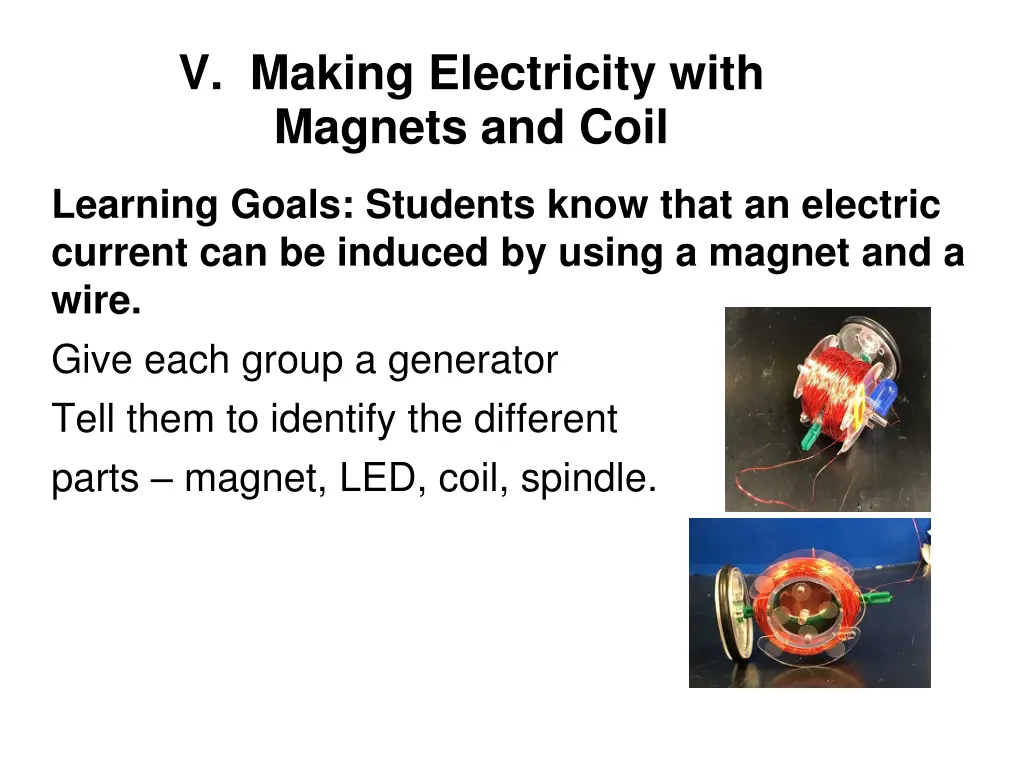 v making electricity with magnets and coil