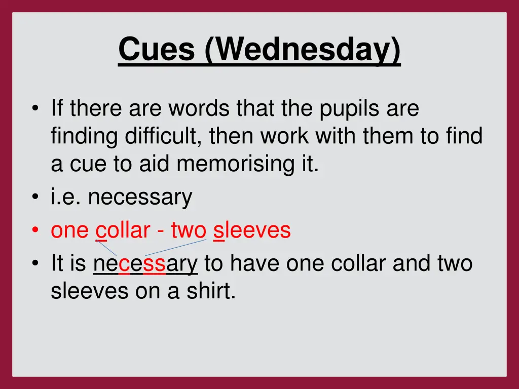 cues wednesday