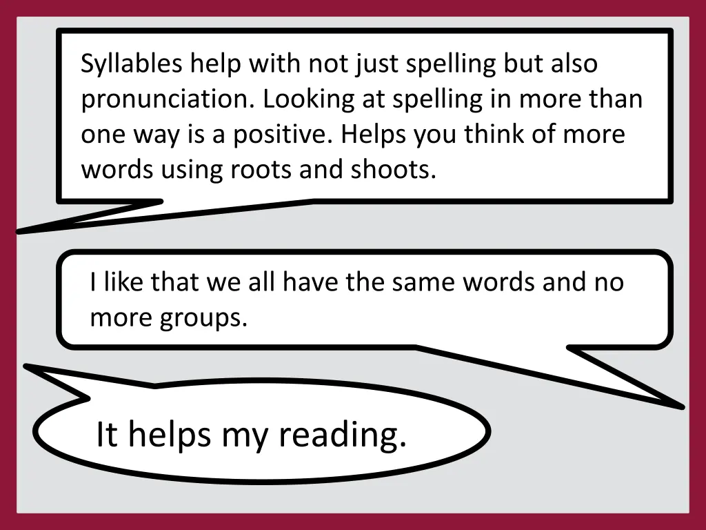 syllables help with not just spelling but also