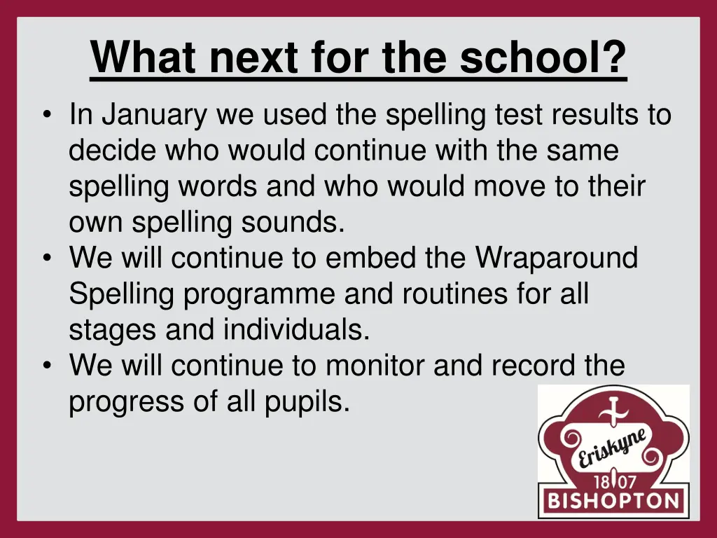 what next for the school in january we used