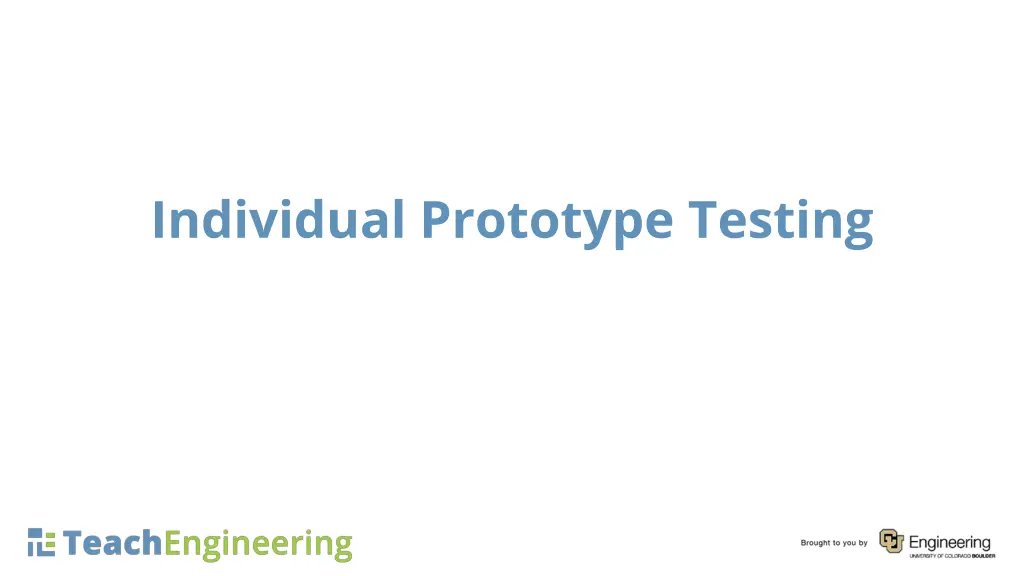 individual prototype testing