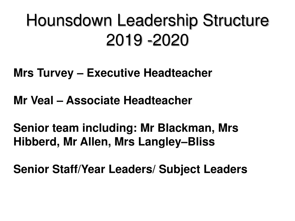 hounsdown leadership structure 2019 2020