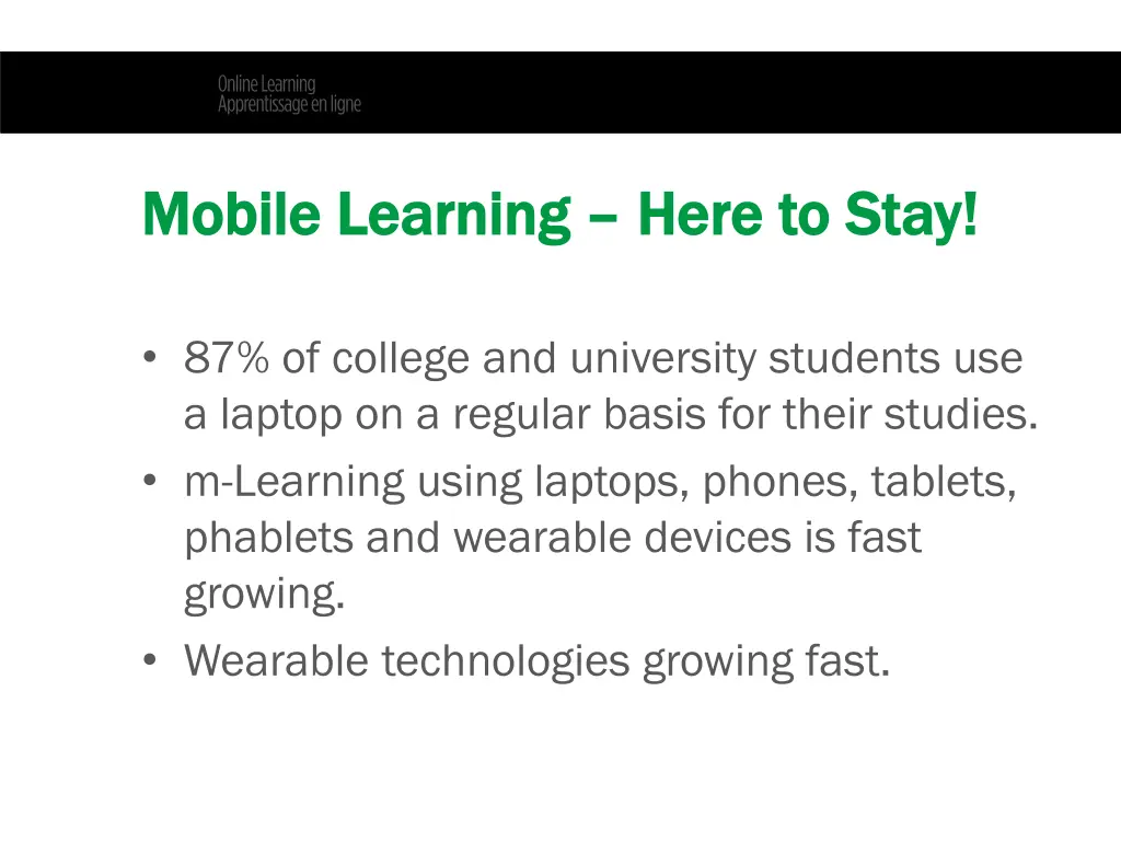 mobile mobile learning learning here to stay