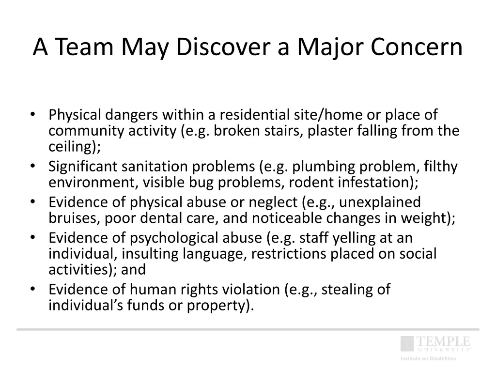 a team may discover a major concern