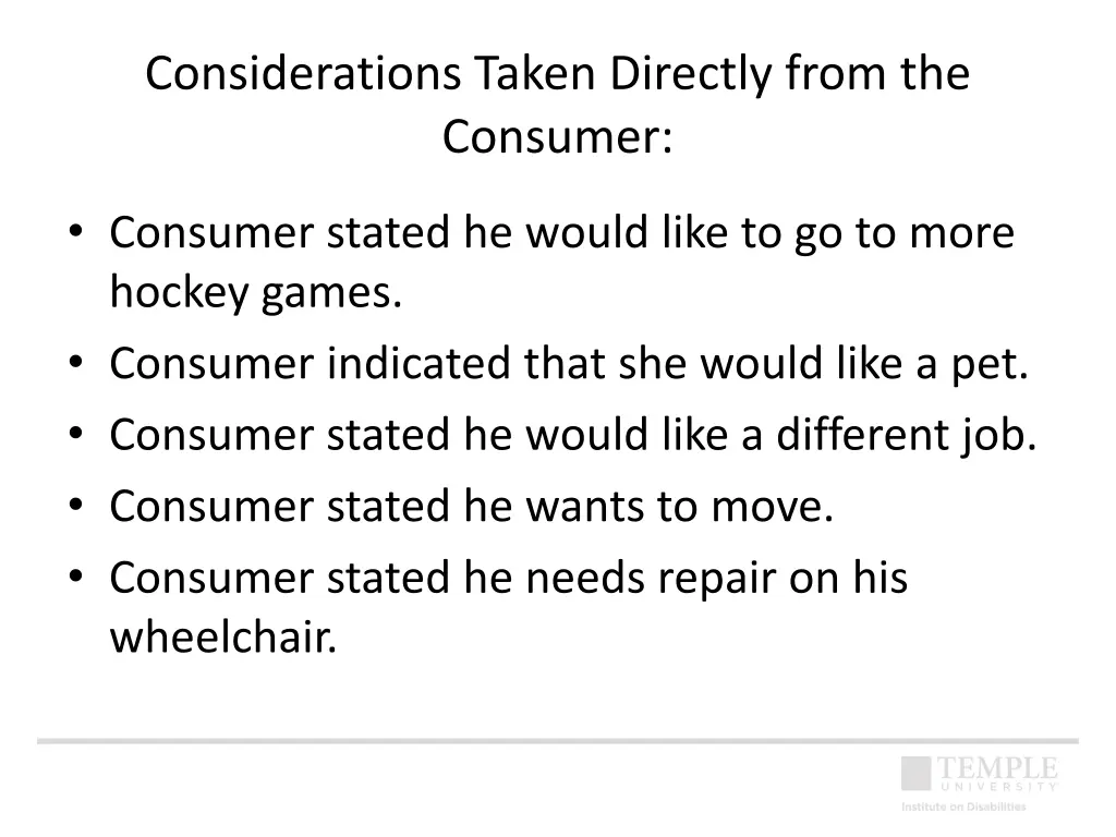 considerations taken directly from the consumer