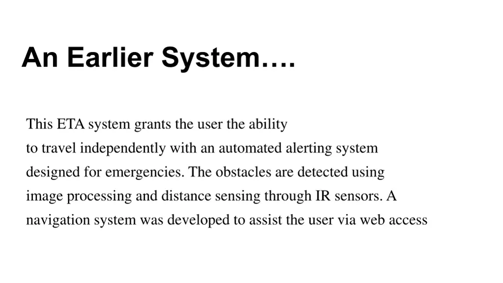 an earlier system