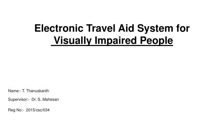 electronic travel aid system for visually