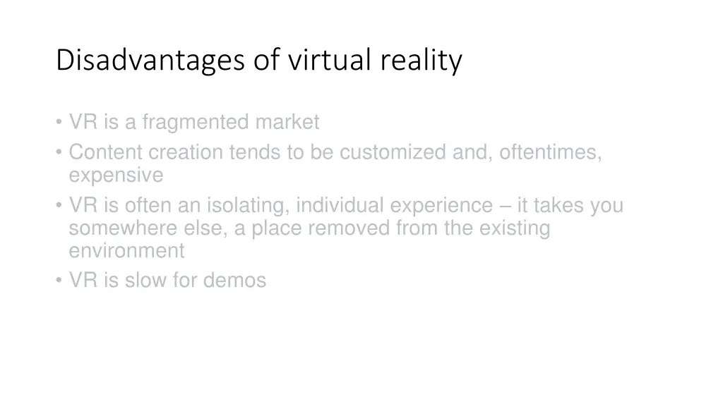 disadvantages of virtual reality