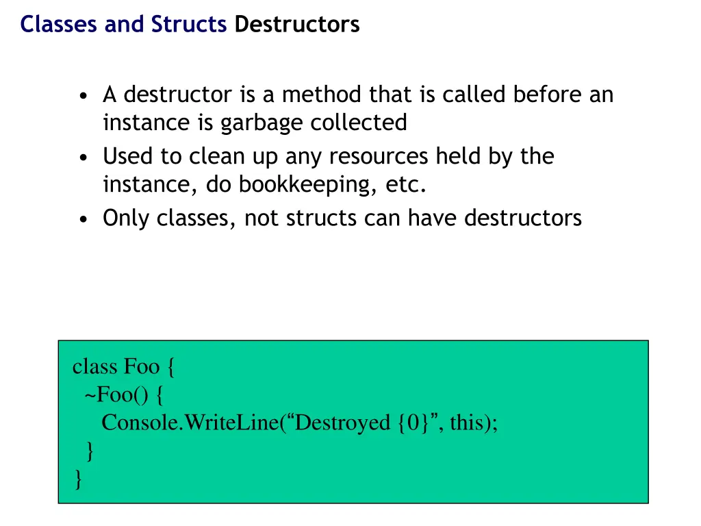 classes and structs destructors