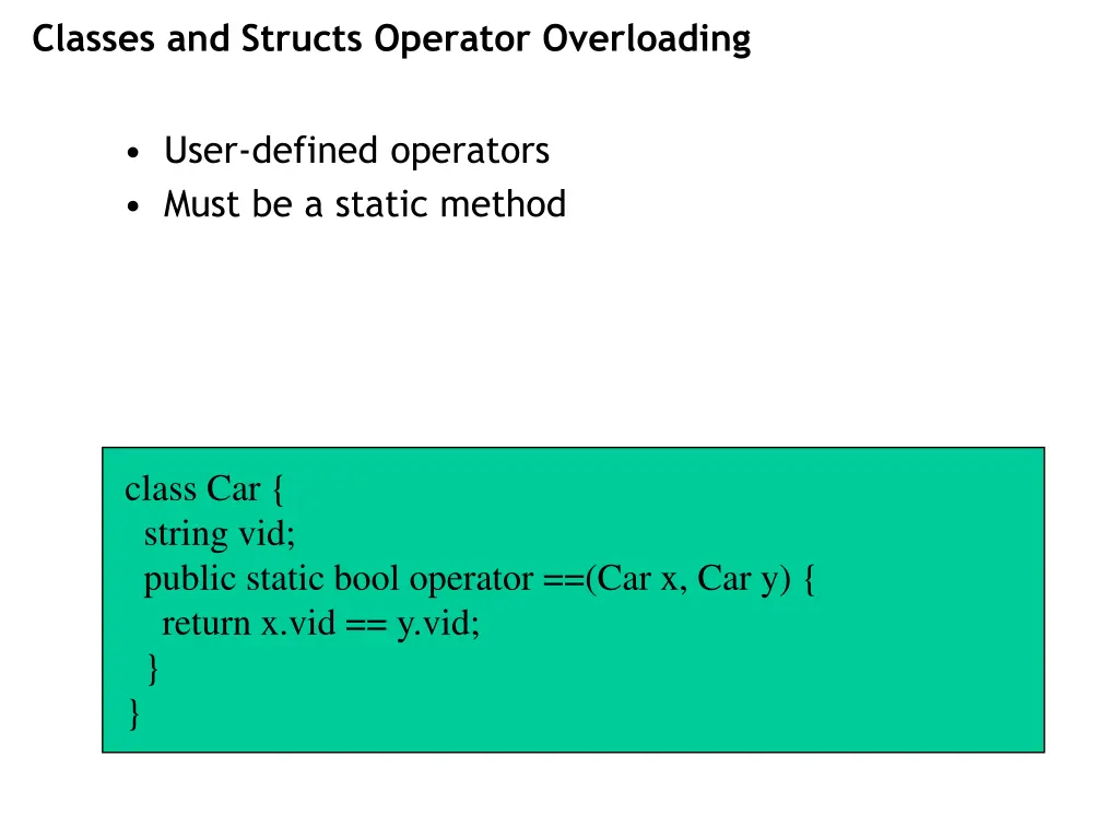 classes and structs operator overloading