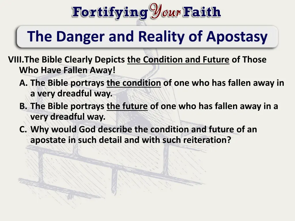 the danger and reality of apostasy 7