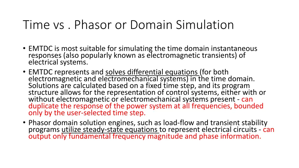 time vs phasor or domain simulation