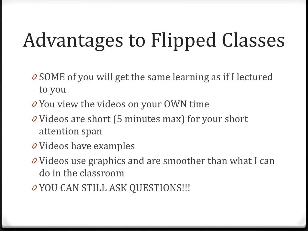 advantages to flipped classes