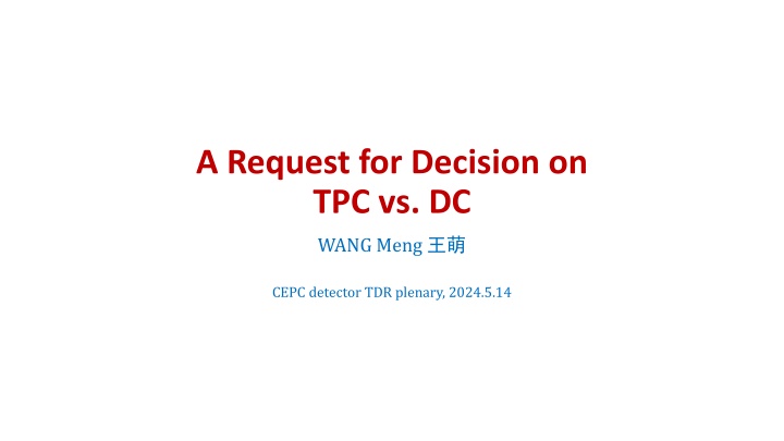 a request for decision on tpc vs dc