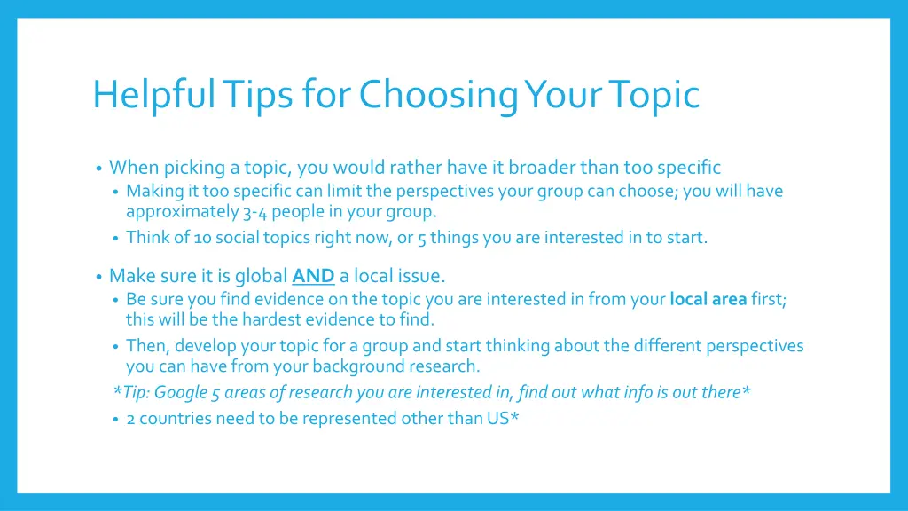 helpful tips for choosing your topic
