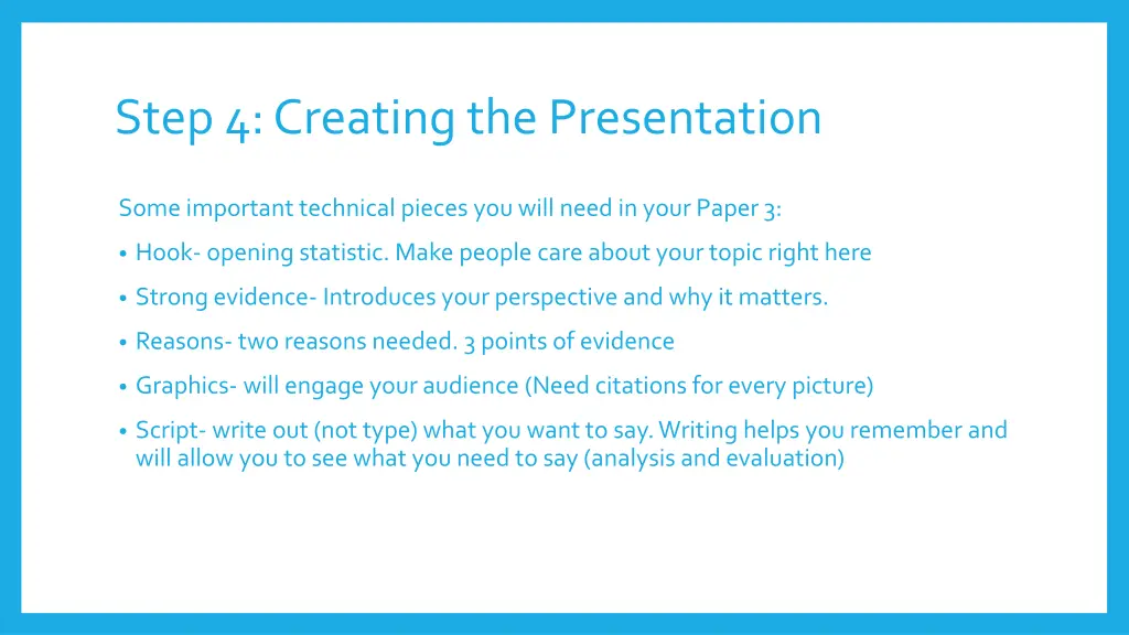 step 4 creating the presentation