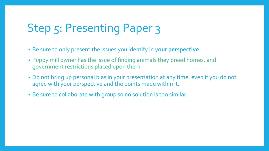 step 5 presenting paper 3