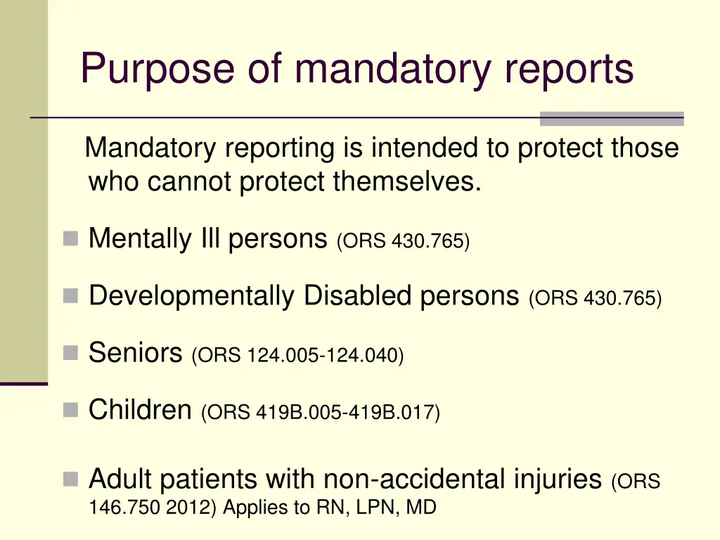 purpose of mandatory reports