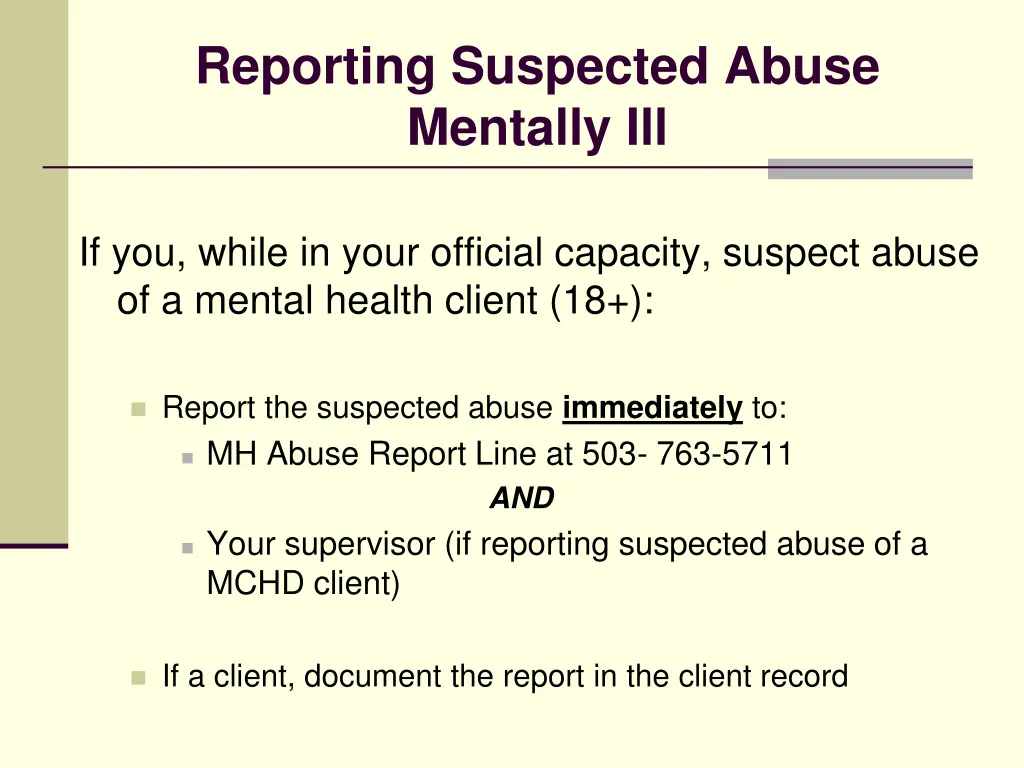 reporting suspected abuse mentally ill