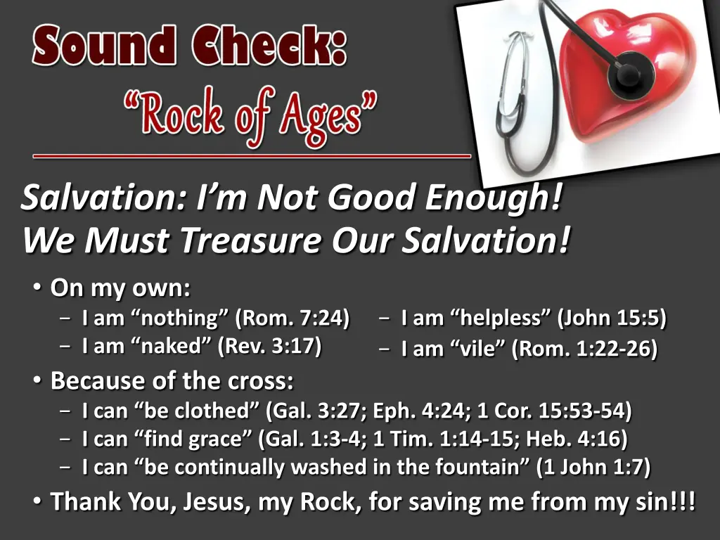 salvation i m not good enough we must treasure