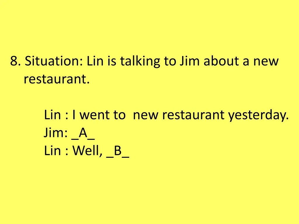 8 situation lin is talking to jim about