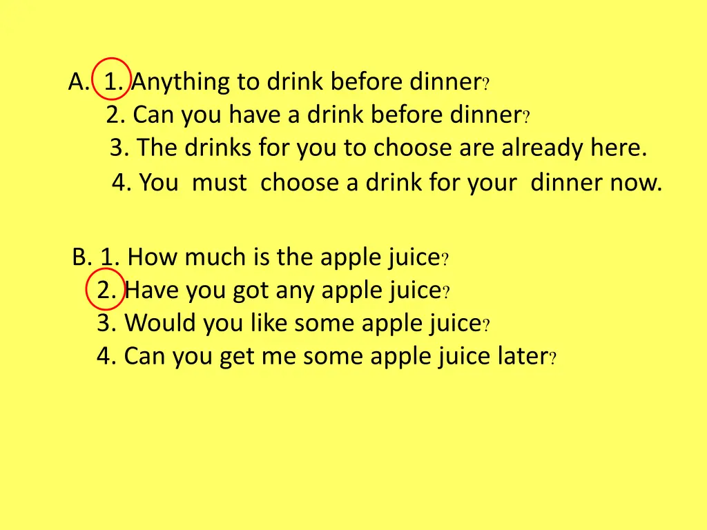 a 1 anything to drink before dinner