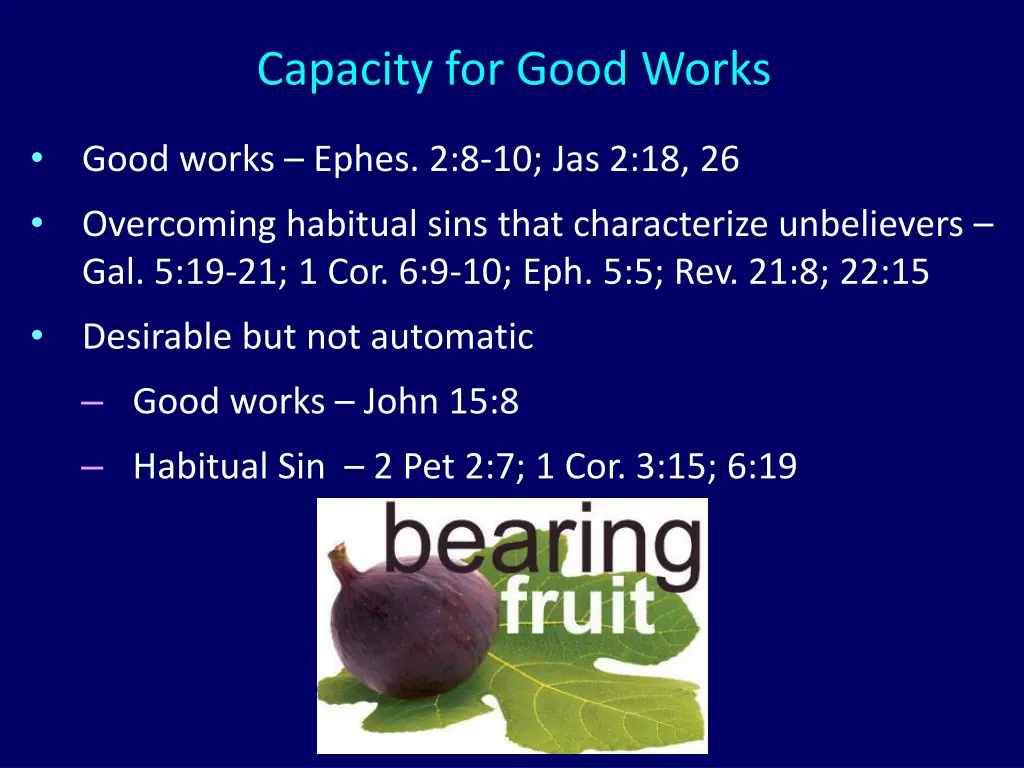 capacity for good works