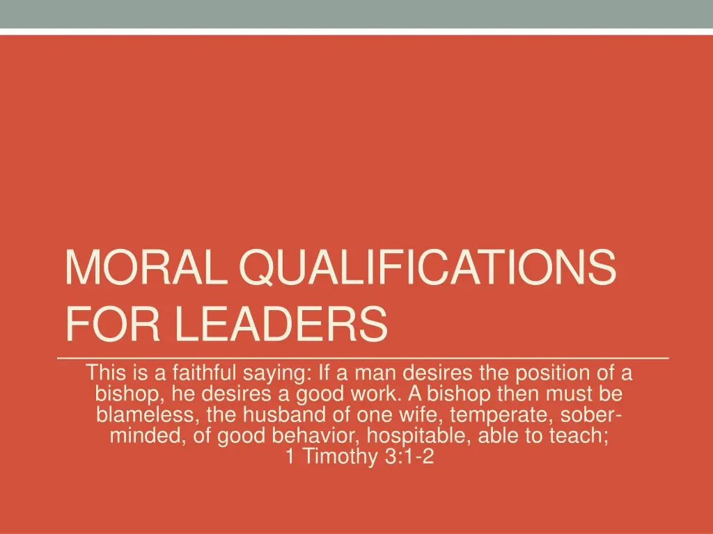 moral qualifications for leaders this