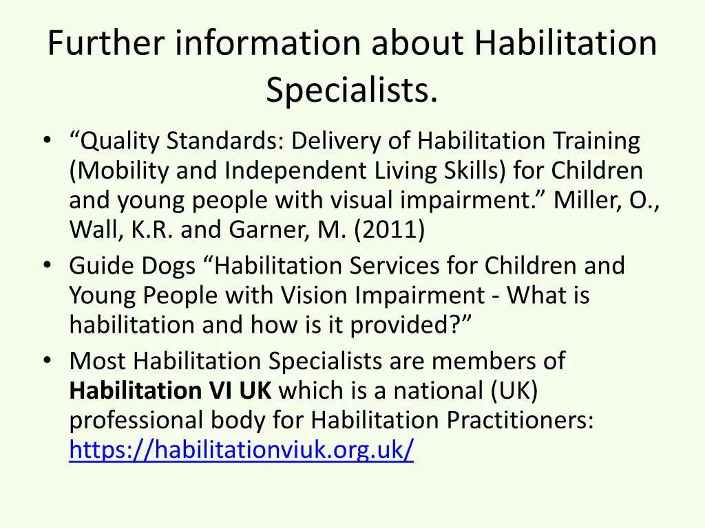 further information about habilitation