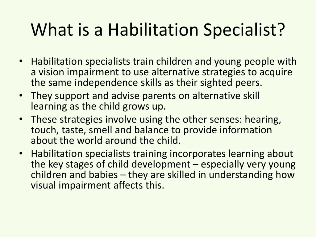 what is a habilitation specialist