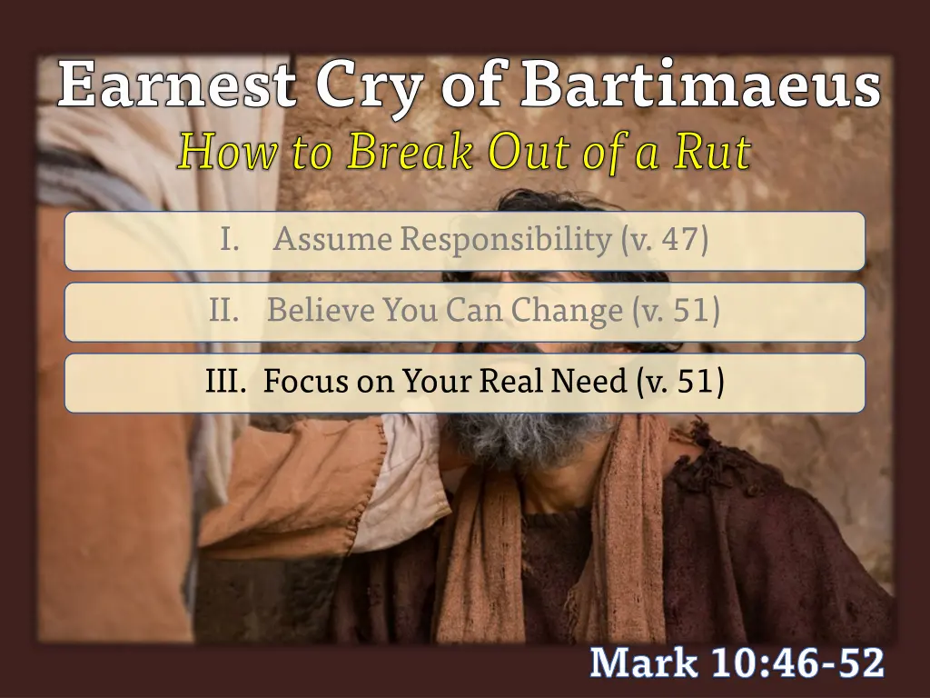 earnest cry of bartimaeus how to break 2